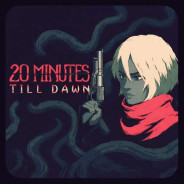 20 Minutes Till Dawn